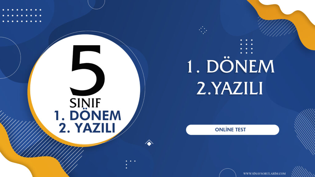 5. sınıf 1. dönem 2. yazılı